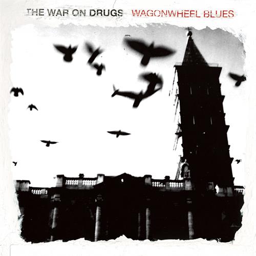 The War On Drugs Wagonwheel Blues (LP)